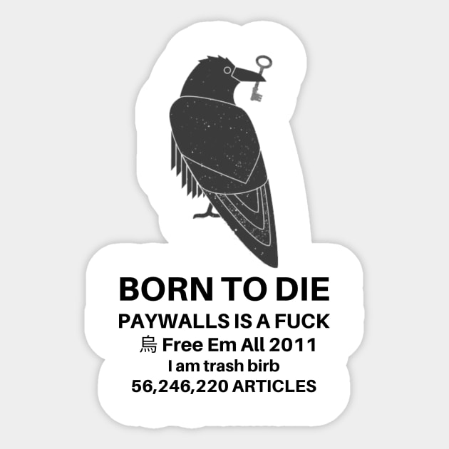 Born to Die Sci-Hub Sticker by Smazzie